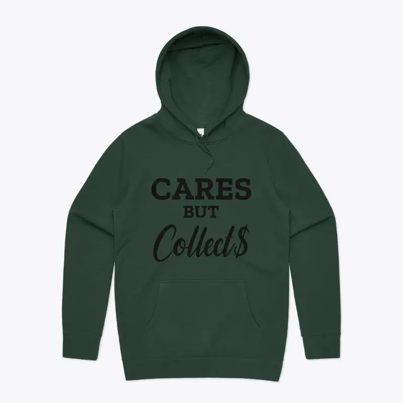 Cares but Collect$