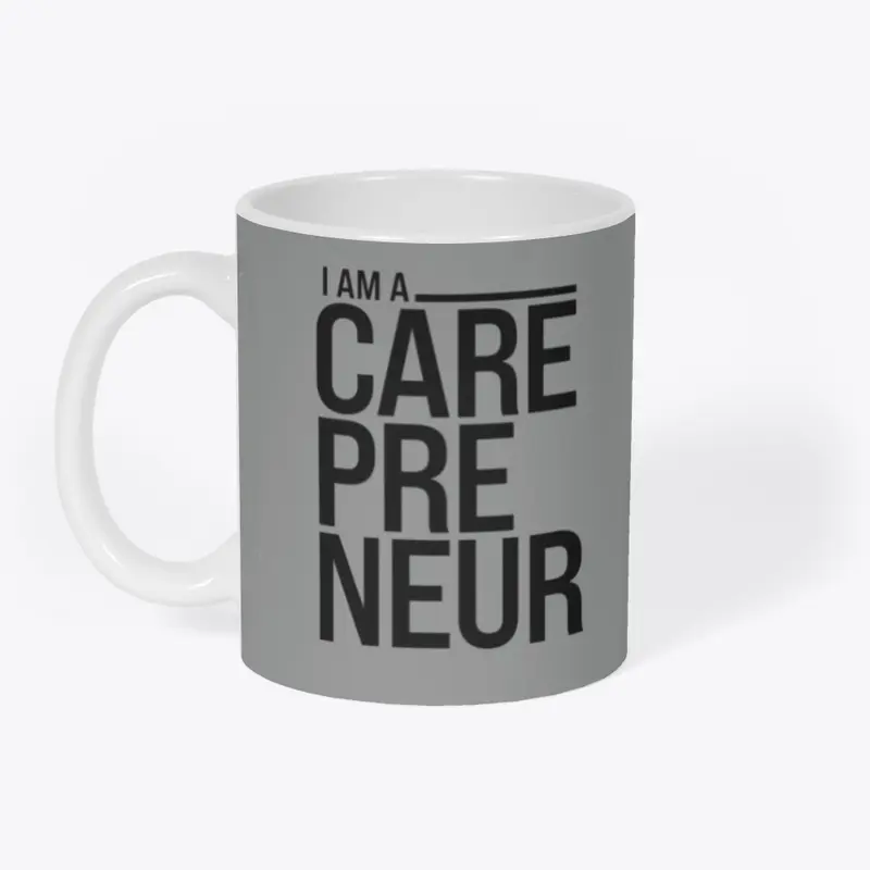 I Am A CAREpreneur