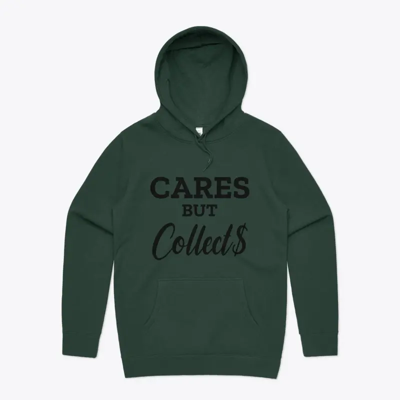 Cares but Collect$