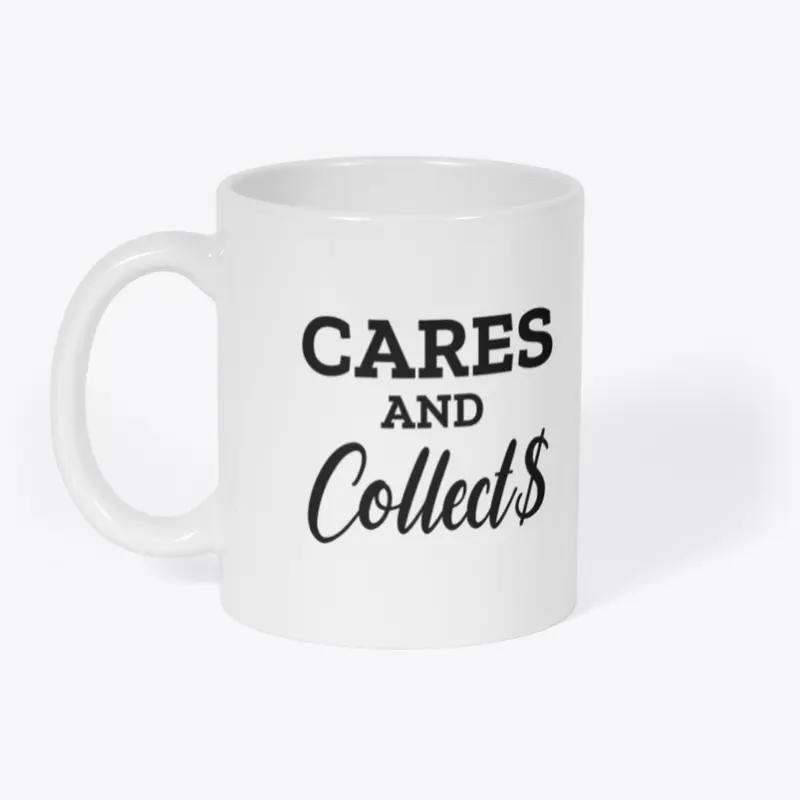 Cares and Collect$